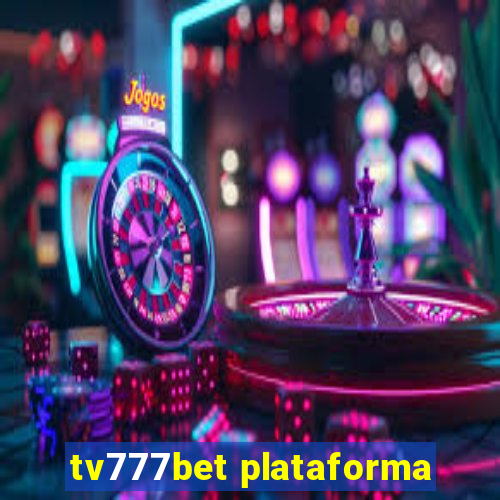 tv777bet plataforma